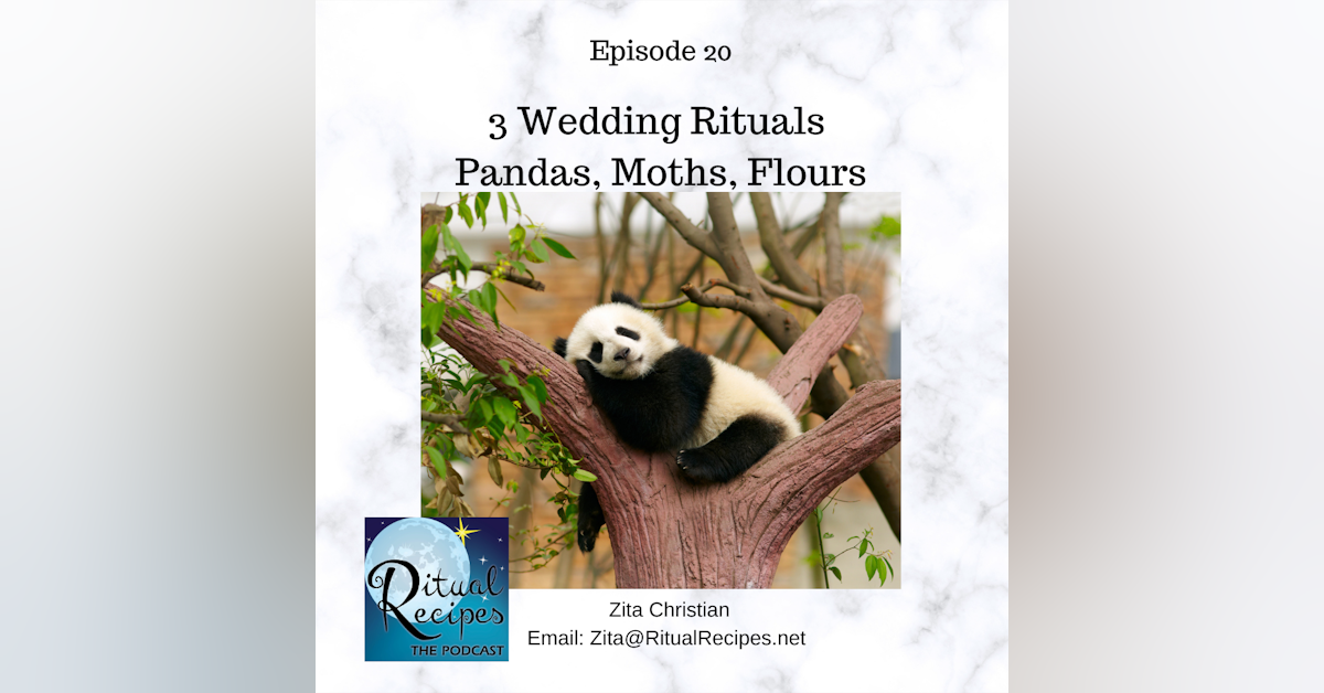 3 Wedding Rituals - Pandas, Moths, Flours
