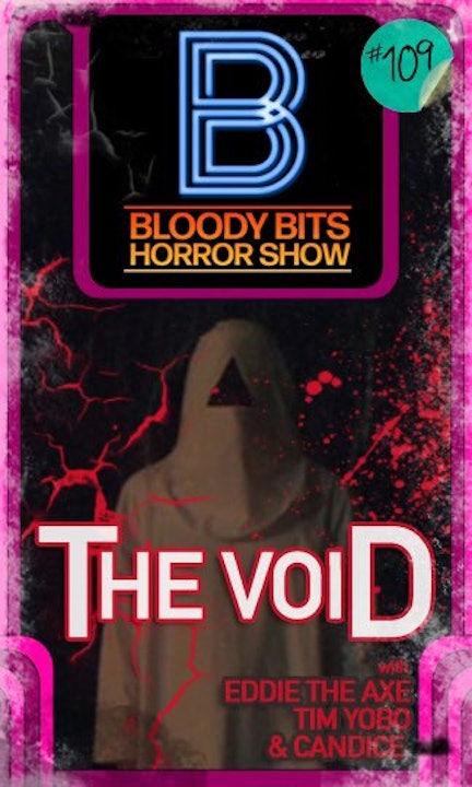 EP109 - The Void 2016