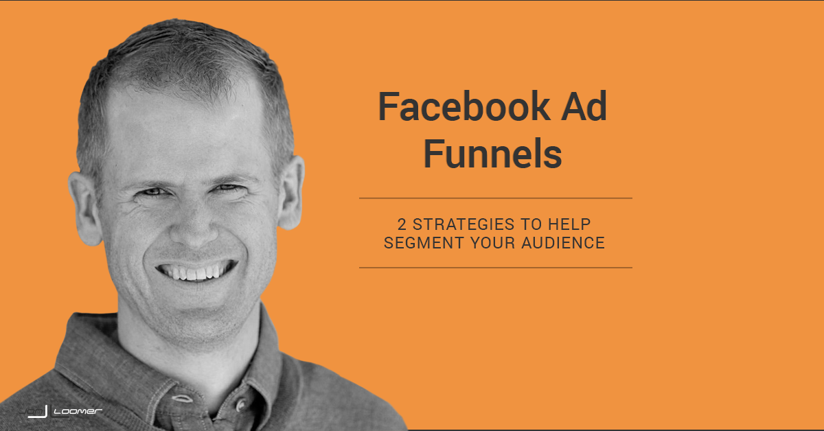 How to Create a Facebook Ads Funnel: 2 Strategies