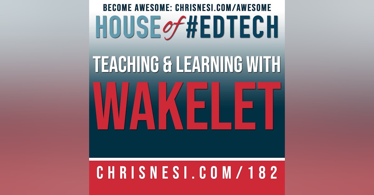 Teaching and Learning with Wakelet - HoET182