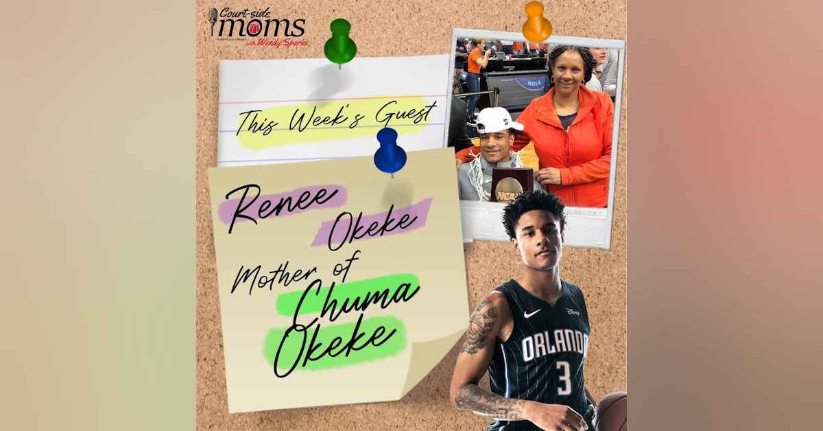 Chuma Okeke's mom, Renee Okeke