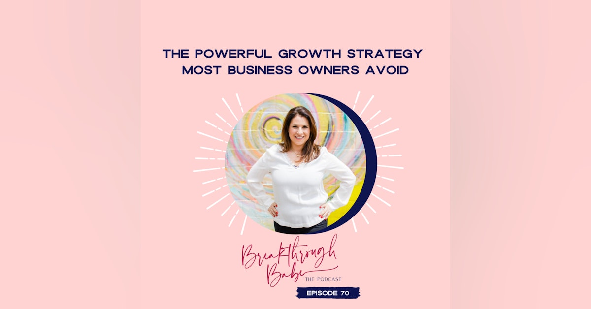 The Powerful Growth Strategy Most Business Owners Avoid