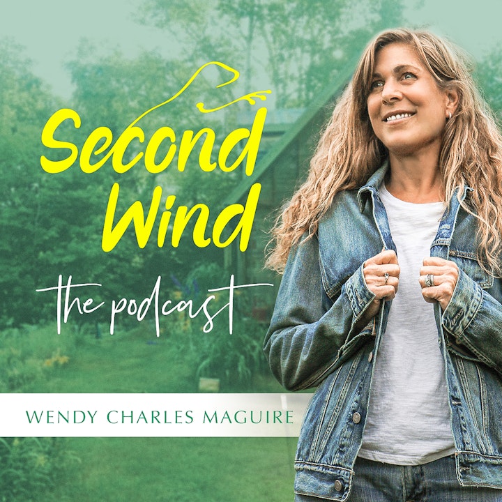 Episode image for Welcome To Second Wind, The Podcast With Wendy Charles Maguire