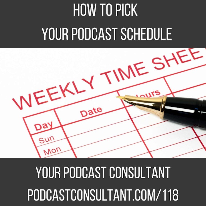 How to Pick Your Podcast Publishing Schedule
