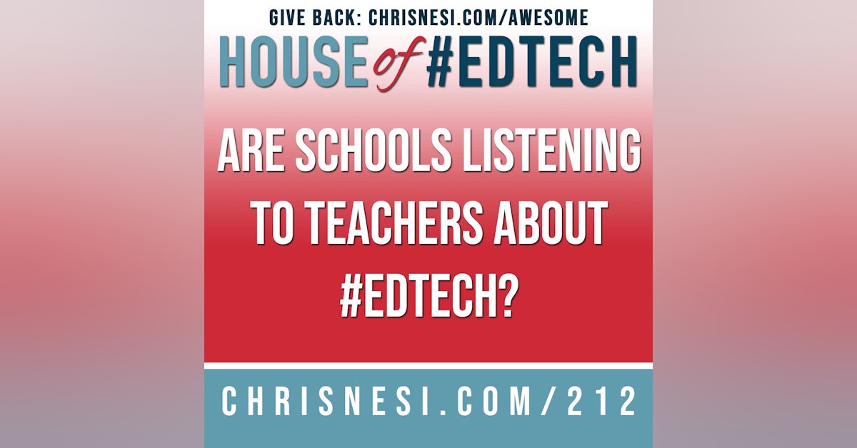 Are Schools Listening to Teachers about #EdTech? - HoET212