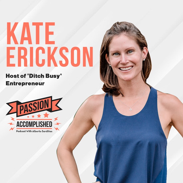 A story of vision, productivity and success with Kate Erickson