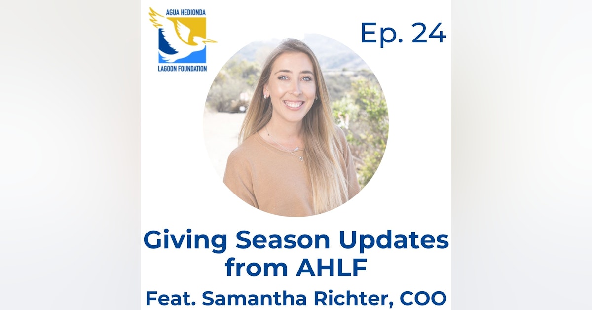 Ep. 24 Giving Season Updates from AHLF