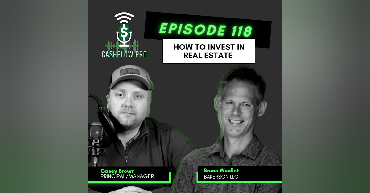 How To Invest In Real Estate with Bruce Wuollet
