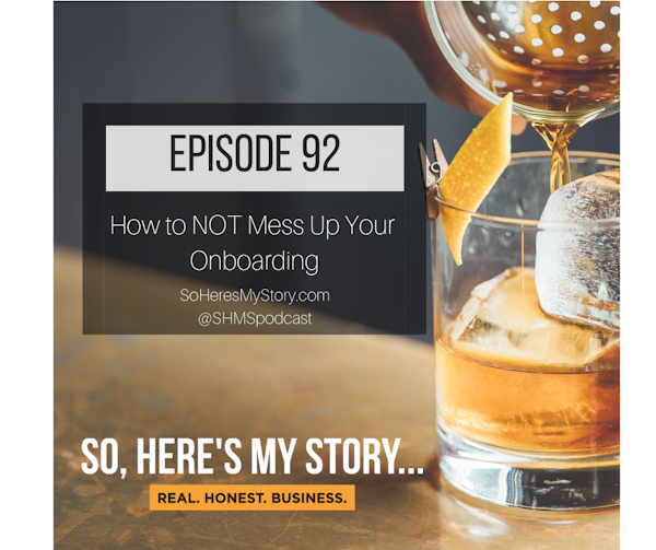 Ep93: How to NOT Mess Up Your Onboarding