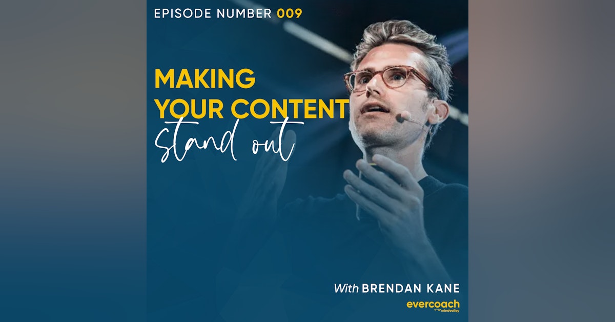 9. Why You Need A Hook Point Right Now with Brendan Kane