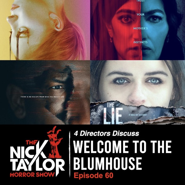 Welcome to the Blumhouse: 4 Directors Share their Blumhouse Experience [Episode 60] Image