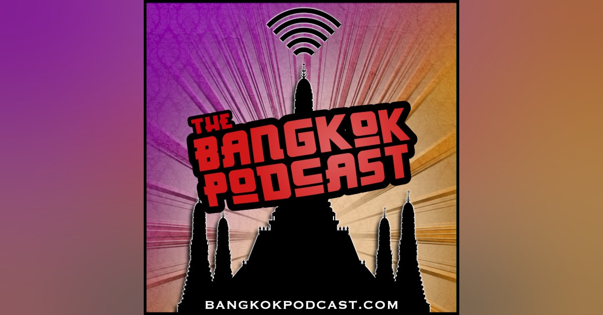 Bangkok Podcast 75: Muay Thai Fighter