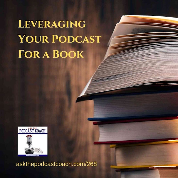 Leveraging Your Podcast Into a Book Image