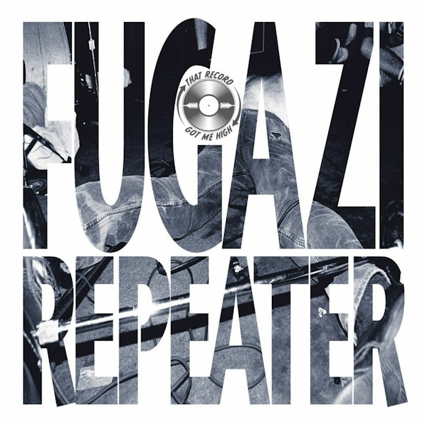S4E174 - Fugazi 'Repeater' with Jay Reeve Image