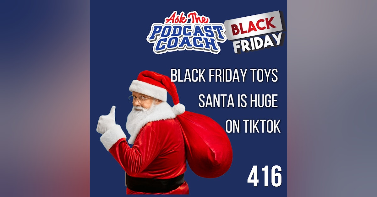 Black Friday Toys, Santa is Huge on TikTok