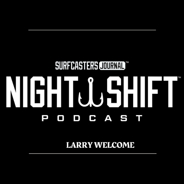 Night Shift Podcast- Larry Welcome Image