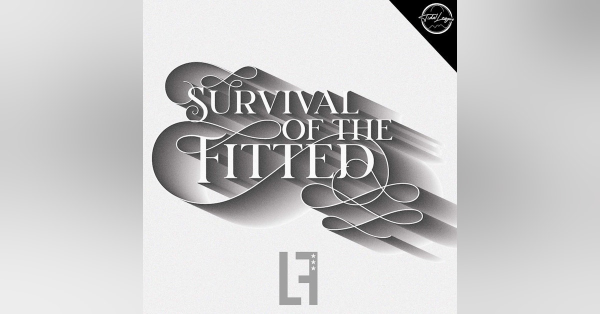 Introducing "Survival of the Fitted"