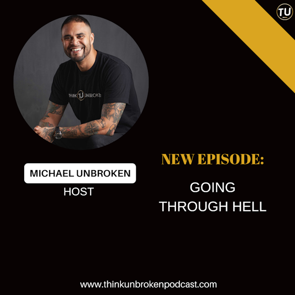 E206: Going Through Hell | CPTSD and Trauma Healing Podcast