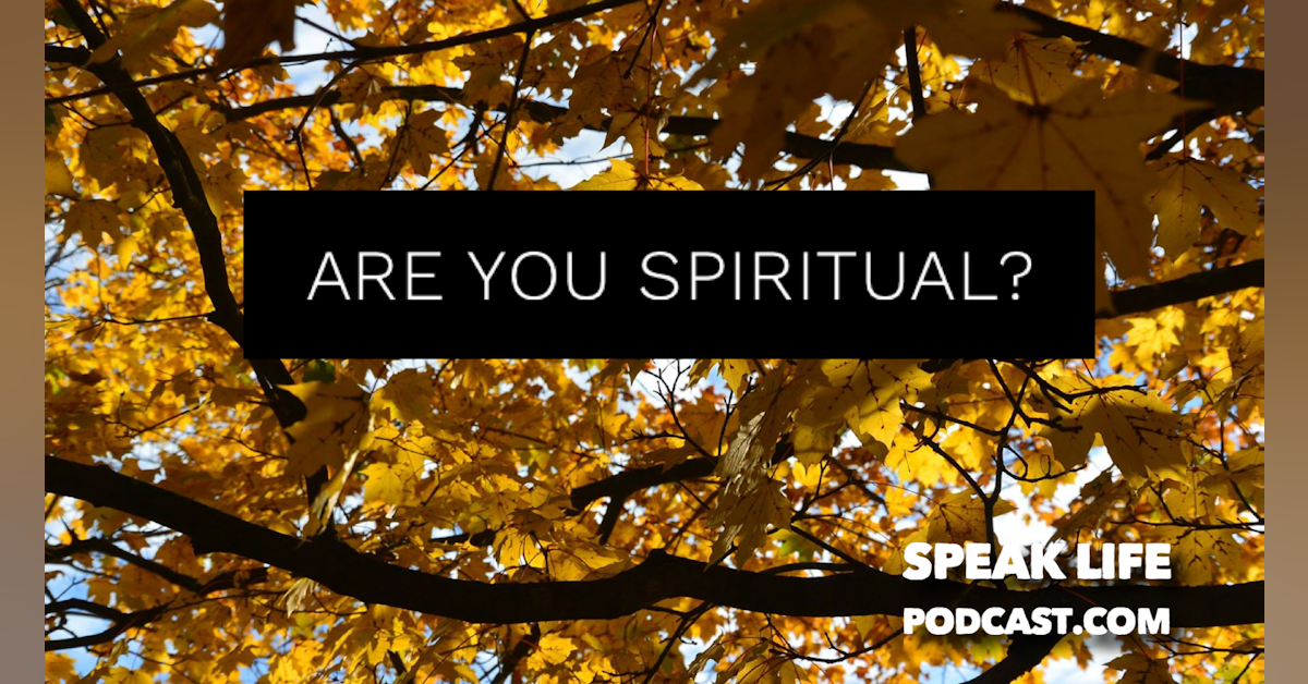 Are you Spiritual?