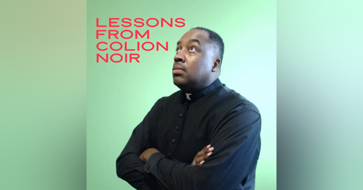 Lessons from Colion Noir