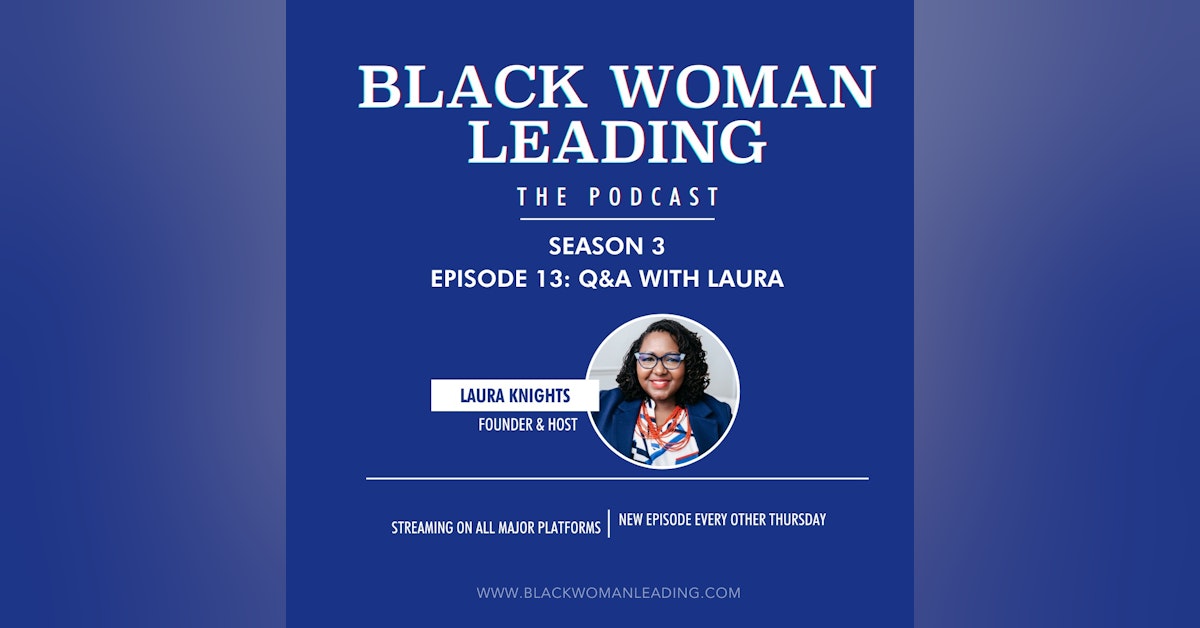 S3E13: Q&A with Laura