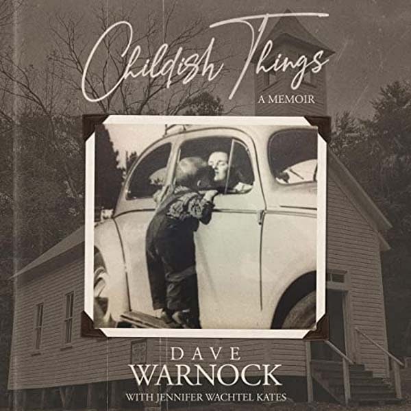 Episode 626: Childish Things by Dave Warnock