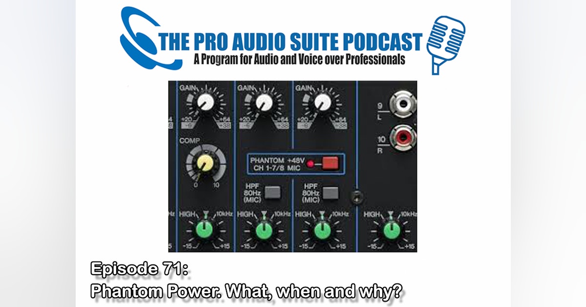 Phantom Power - The What, Why and when...