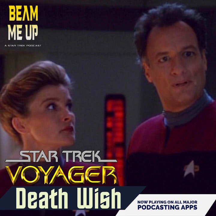 Star Trek: Voyager | Death Wish