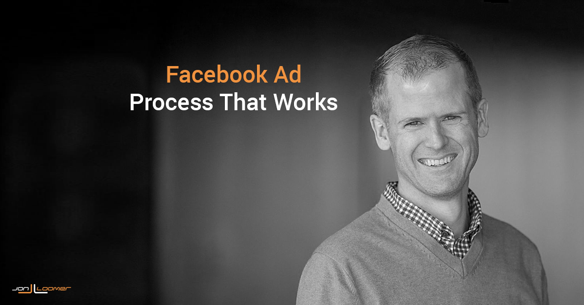 Facebook Ad Campaign Process: Build Audience, Leads and Conversions