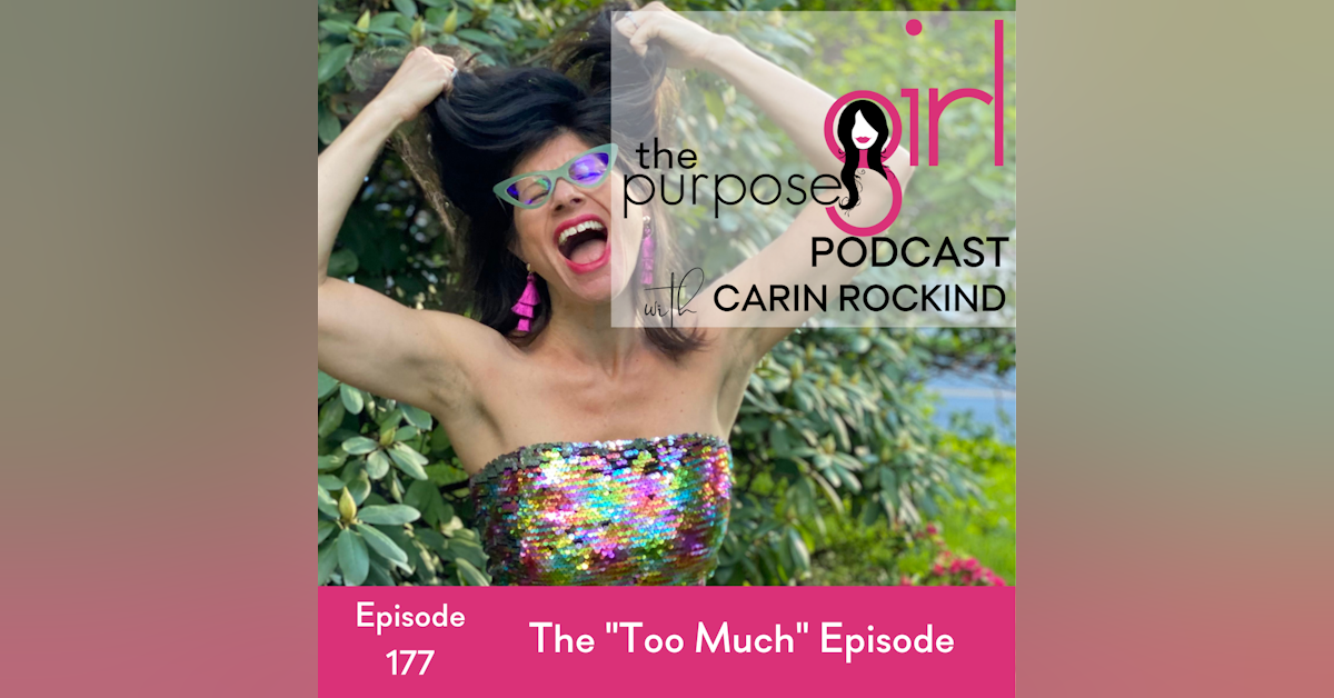 177 The "Too Much" Episode