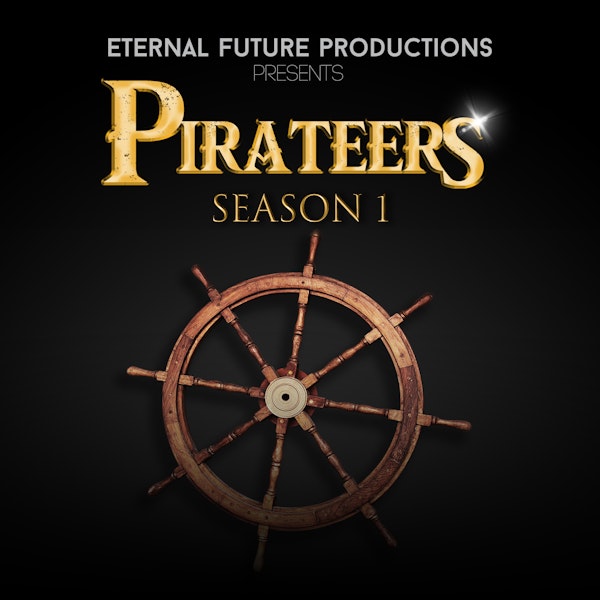 Pirateers Season 1 - Episode 3