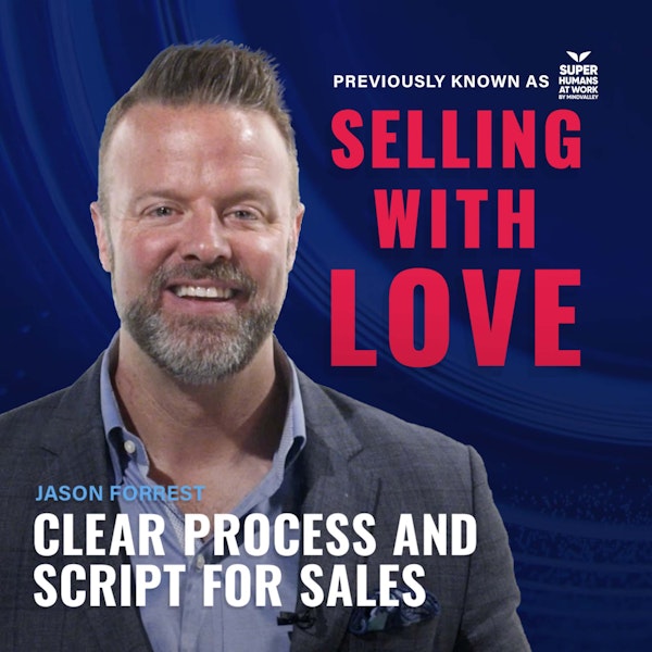 Clear Process and Script for Sales - Jason Forrest Image