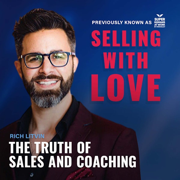 The Truth of Sales and Coaching - Rich Litvin Image