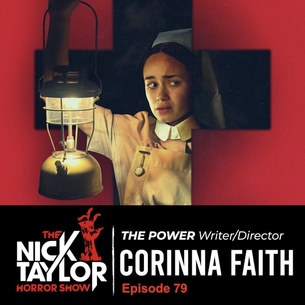THE POWER, Writer/Director, Corinna Faith [Episode 79] Image