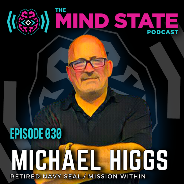 030 - Michael Higgs - Retired Navy Seal on his work with Mission Within providing psychedelic treatment using Ibogaine and 5-meo-dmt Image