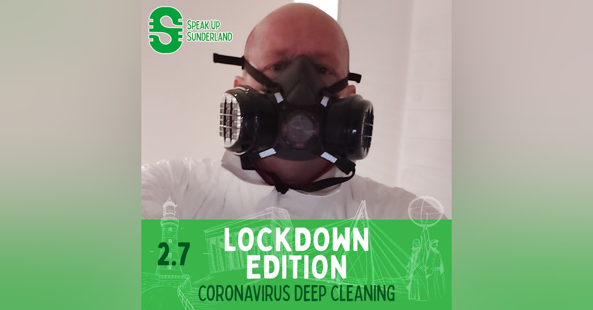 Lockdown Edition - Coronavirus Deep Cleaning