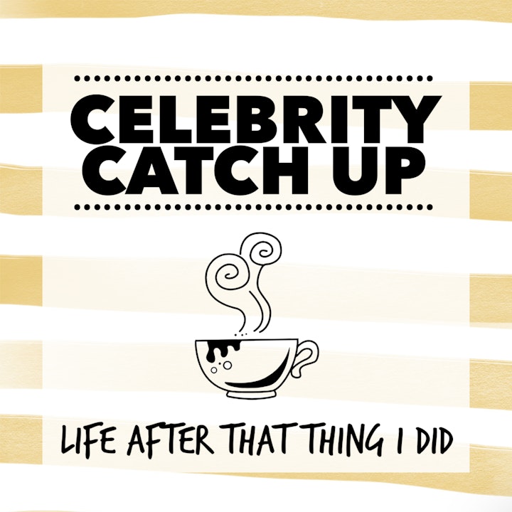 Celebrity Catch Up: Life After That Thing I Did trailer