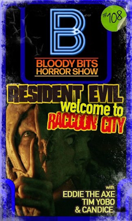 EP109 - Resident Evil Welcome to Raccoon City