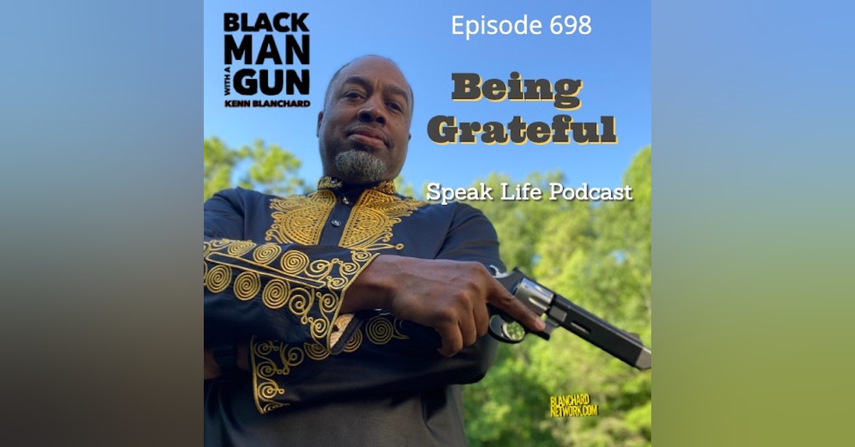 Being Grateful - Episode 698