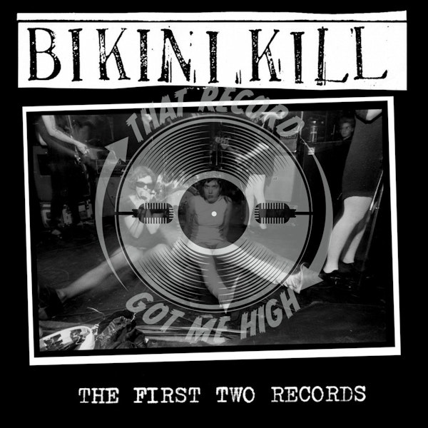 S1E18 – Bikini Kill – “The CD Version of the First Two Records” Image