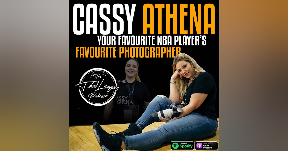 Cassy Athena "Your favorite NBA players favorite photographer"
