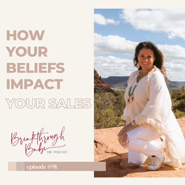 How Your Beliefs Impact Your Sales