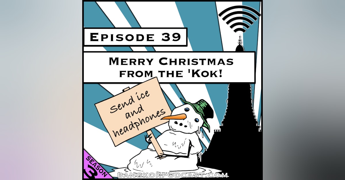 Merry Christmas from the 'Kok! [Season 3, Episode 39]