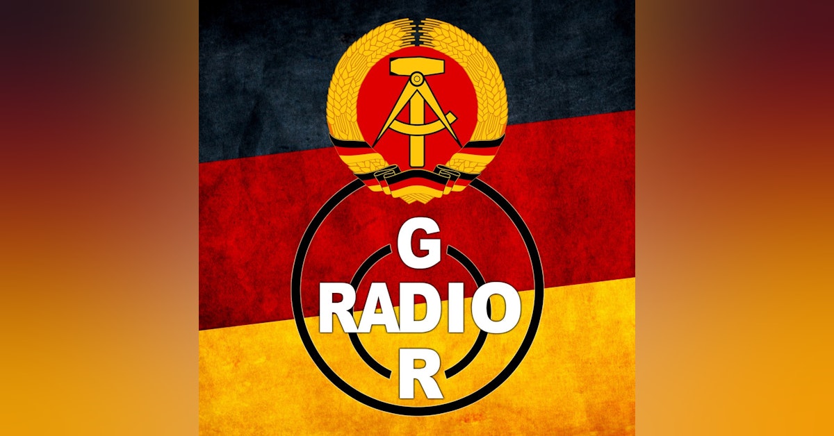 Cold War Conversations Podcast Co-Host - Why I am Fascinated by the GDR.