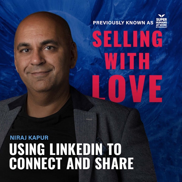 Using LinkedIn to Connect and Share - Niraj Kapur Image