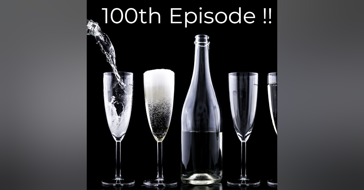 100th Episode!