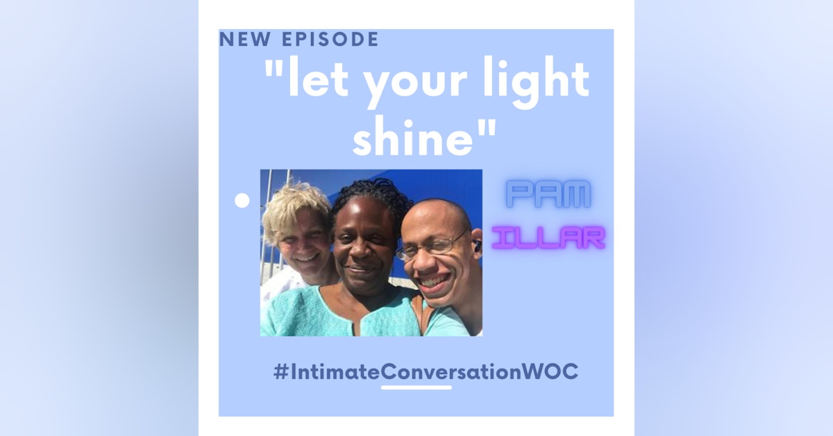 “Let Your Light Shine” with Pam Illar