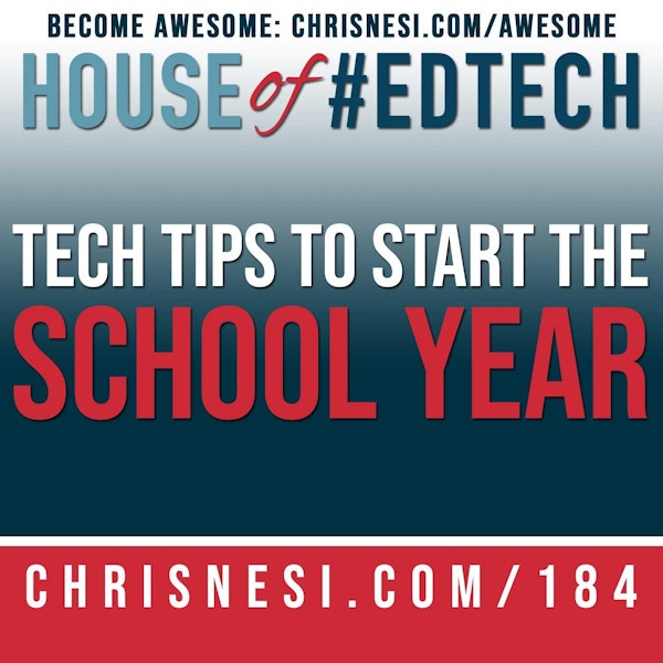 Tech Tips to Start the School Year - HoET184 Image