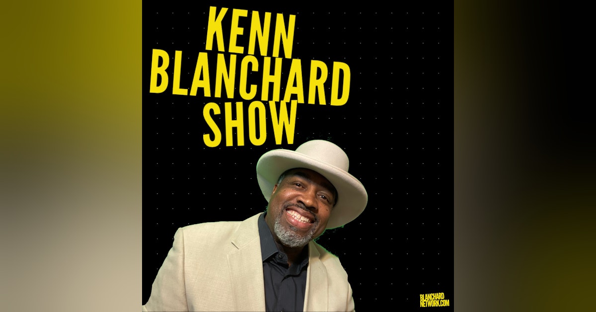Being Kenn Blanchard  - Episode 79
