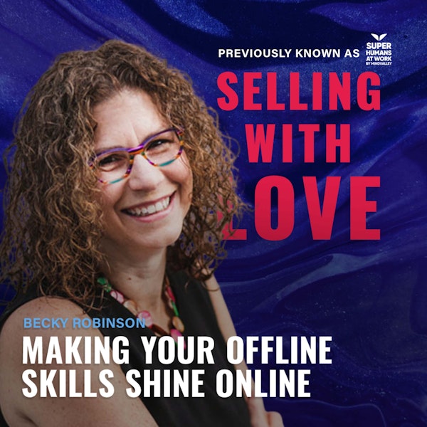 Making your Offline Skills Shine Online - Becky Robinson Image